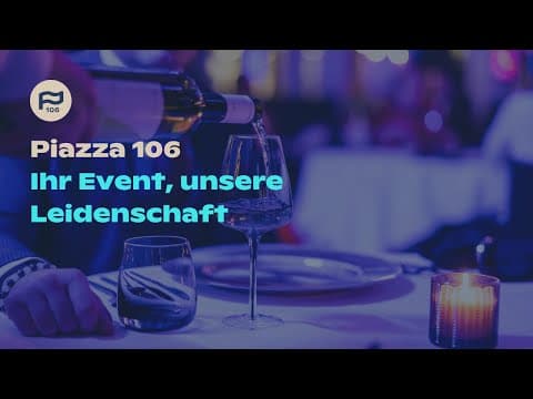 Piazza 106 - Your Eventlocation