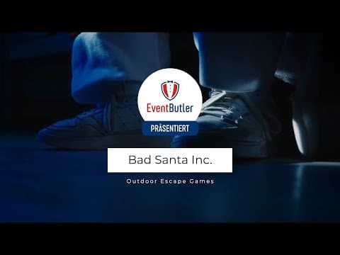 Bad Santa gelang die Flucht ! Operation Weihnachtsmarkt | Xmas Special | Eventbutler.ch