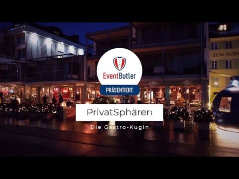 PrivatSphären – Gastro-Kugln  Einzigartige Séparées am Lachner Hafen | Xmas Special | Eventbutler.ch