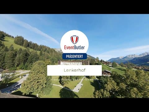 5-Sterne-Wohlfühlklima im Lenkerhof | Location | EventButler.ch