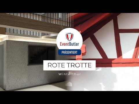 Räume mit Stil seit 1766 ROTE TROTTE  Winterthur | Location | Eventbutler.ch