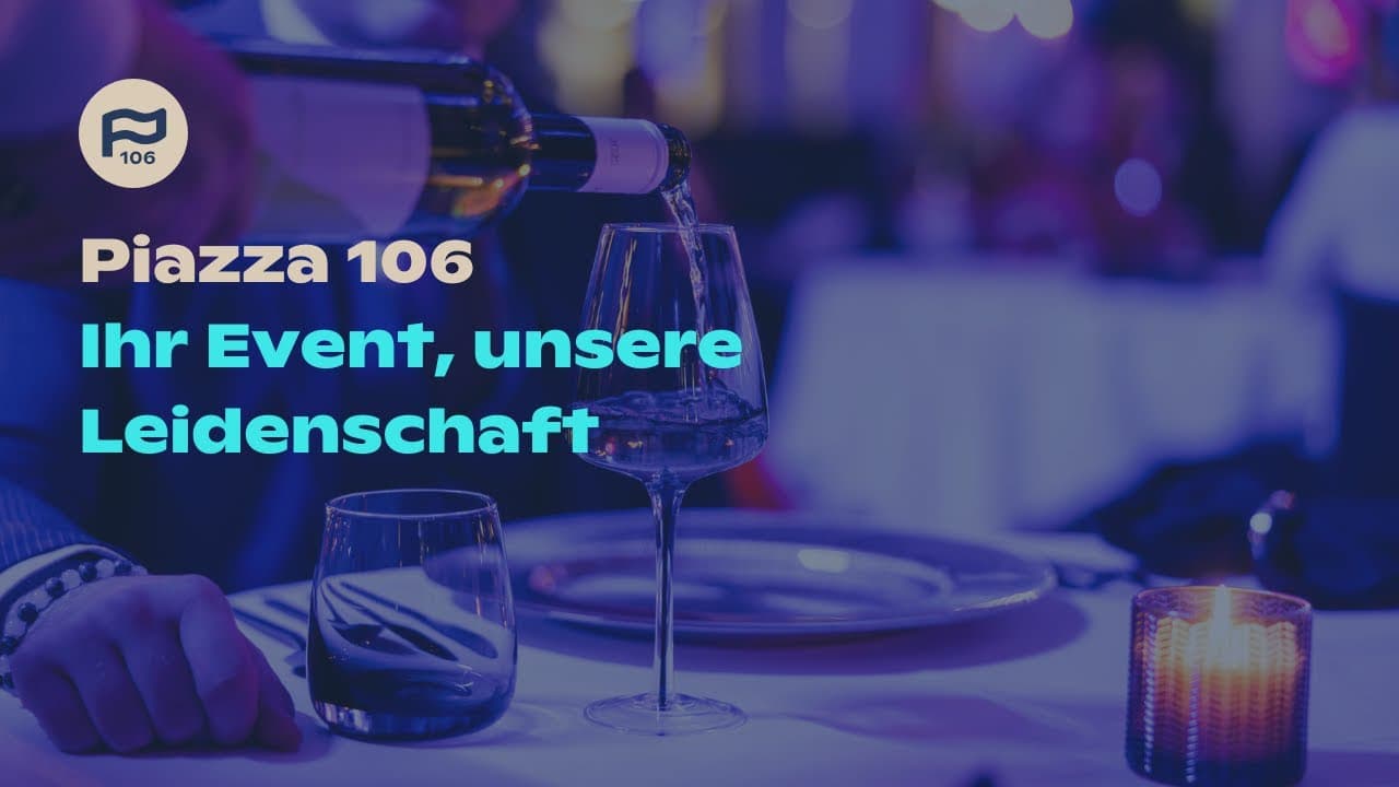 Piazza 106 - Your Eventlocation